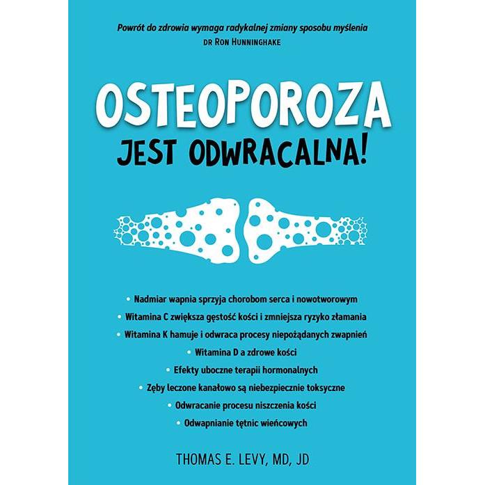 Thomas E. LEVY Osteoporoza jest odwracalna!-25601