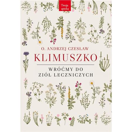 Wróćmy do ziół leczniczych O. Andrzej Klimuszko-25640