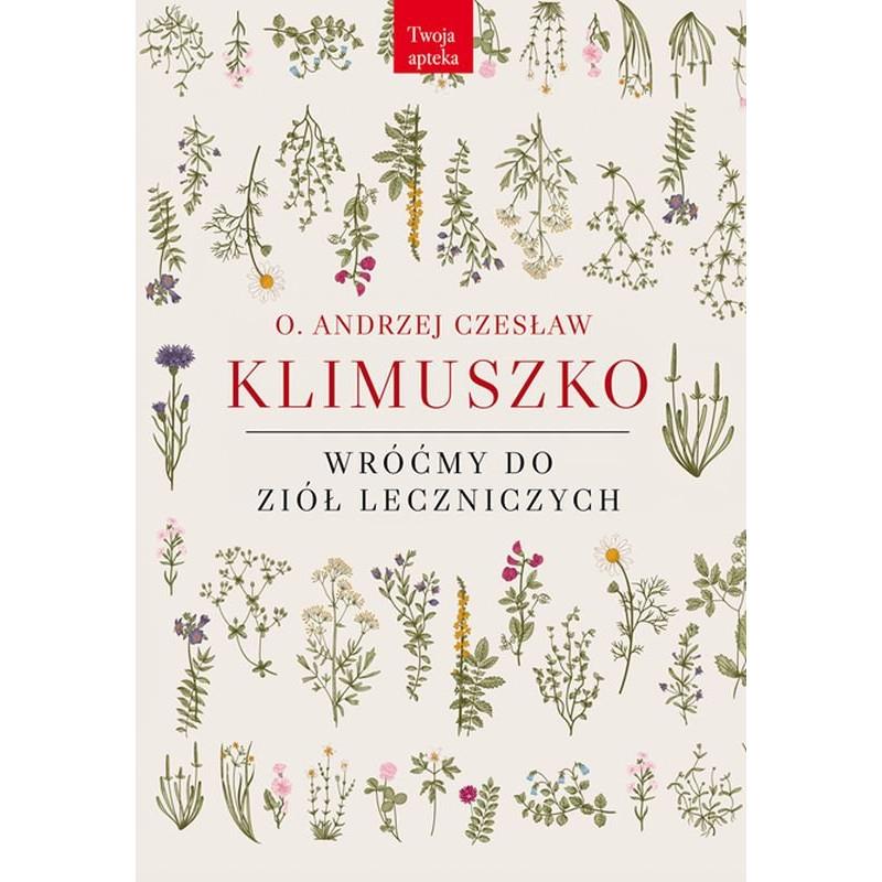 Wróćmy do ziół leczniczych O. Andrzej Klimuszko-25640